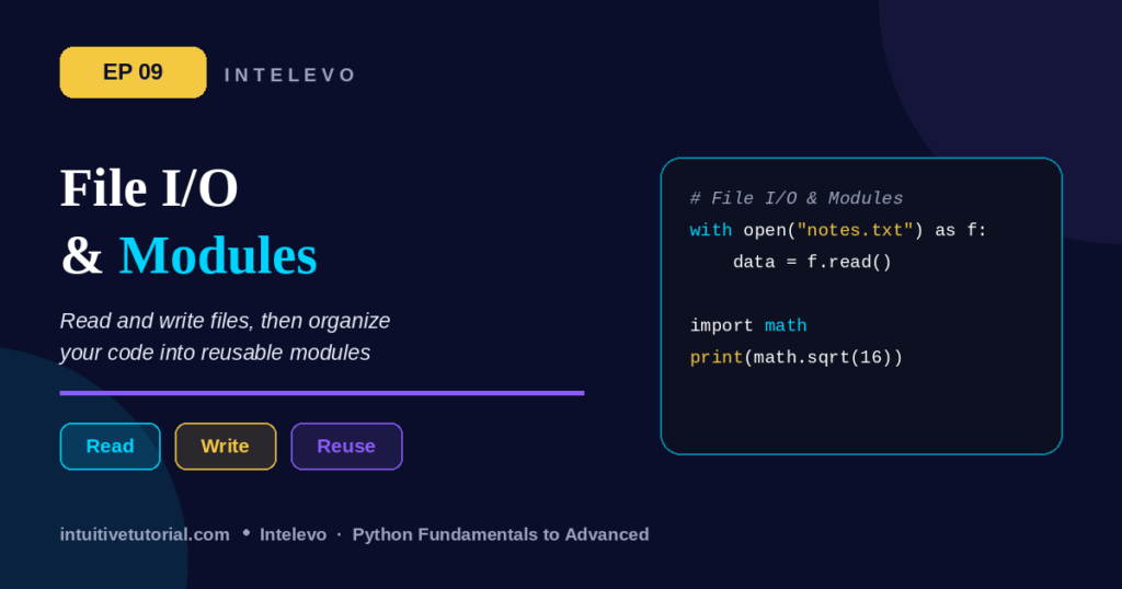 Python file I/O and modules