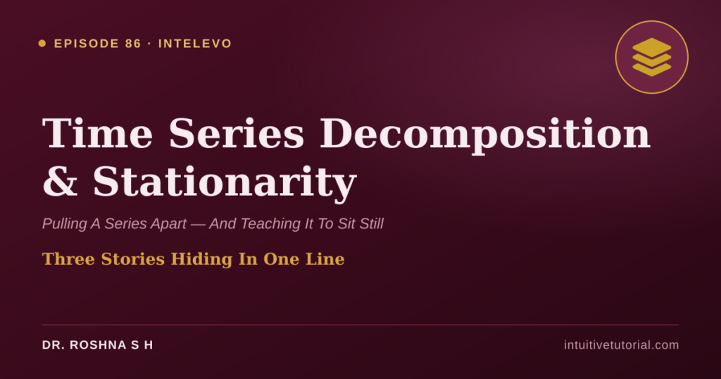 time series decomposition and stationarity
